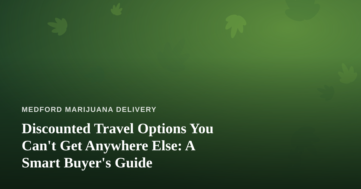 Discounted Travel Options You Can’t Get Anywhere Else: A Smart Buyer’s Guide